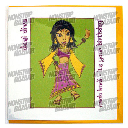Desi Diva Nach Kudi - Its Your Birthday Card